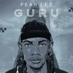 Fear Lez – Guru