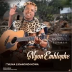 Album: Nyon’emhlophe – Ithuna likanondindwa