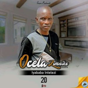 Ocela Zimnike – Iyababa Intelezi Album