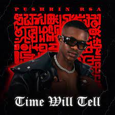 Pushkin RSA - Time Will Tell Ep