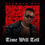 Album: Pushkin RSA – Time Will Tell