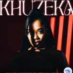 Rixi Rita – Khuzeka Ft. Tycoon, EeQue & LeeMcKrazy