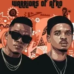 EP: TNS & BlaQRhythm – Warriors of Afro