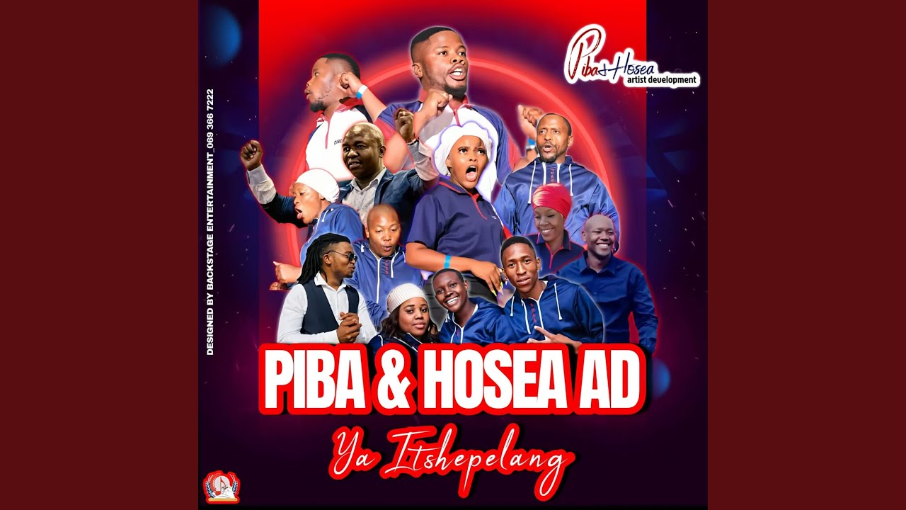 Piba And Hosea Artist Development – Ya Itshepelang