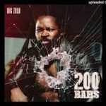 Big Zulu ft Duncan Diss Track – 200 Bars